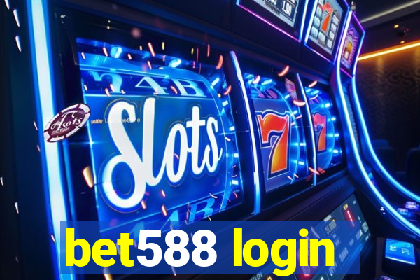 bet588 login